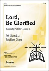 Lord, Be Glorified SATB choral sheet music cover